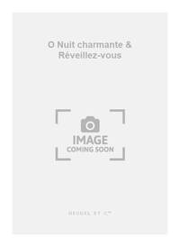 A. SALA: O NUIT CHARMANTE & REVEILLEZ-VOUS (CHORAL-FEMALE A CAPPELLA)