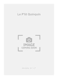 HOLSTEIN A PLUSIEURS VOIX PJ122 LE P'TIT QUINQUIN 3 PART CHORAL