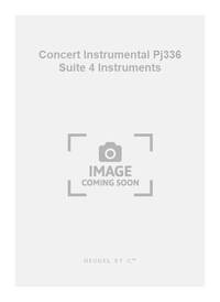 TERTREDU SANVOISIN CONCERT INSTRUMENTAL PJ336 SUITE 4 INSTRUMENTS BOOK