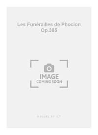 DARIUS MILHAUD: LES FUNERAILLES DE PHOCION OP.385 (PH238) (ORCHESTRA)