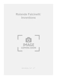 ROLANDE FALCINELLI : INVENTIONS - CLAVECIN