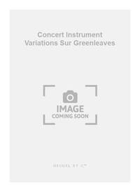 SANVOISIN CONCERT INSTRUMENT PJ385 VARIATIONS SUR GREENLEAVES BVLG BK