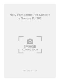 NATY FOMBONNE PER CANTARE E SONARE PJ365 AU CHATEAU VOICE & INST BOOK