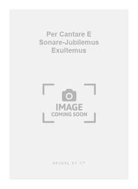 COUPERIN FRANCOIS PER CANTARE E SONARE PJ339 JUBILEMUS EXULTEMUS SCORE