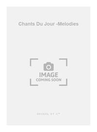MAX D' OLLONE: LES CHANTS DU JOUR (VOICE & PIANO)