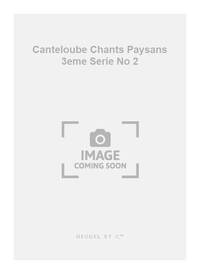 CANTELOUBE CHANTS PAYSANS 3EME SERIE NO 2 ROSSIGNOLET QUI CHANTE 5 PT