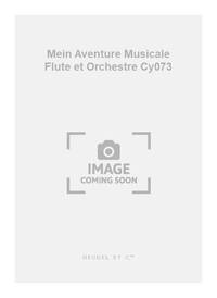 MEIN AVENTURE MUSICALE FLUTE ET ORCHESTRE CY073 FLUTE & PIANO BOOK
