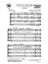 BOURGEOIS RIVIERE CHANSONS DE NOTRE TEMPS PJ36 L'AMITIE 4 PART CHORAL