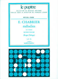 CHABRIER: MELODIES VOLUME 2/LP76/CHANT ET PIANO