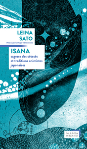 ISANA - SAGESSES DES CETACES ET TRADITIONS ANIMISTES JAPONAISES