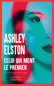 CELUI QUI MENT LE PREMIER