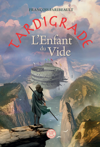 Tardigrade. L'Enfant du Vide
