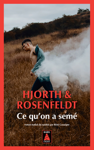 Ce qu'on a semé