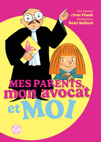 Mes parents, mon avocat et moi