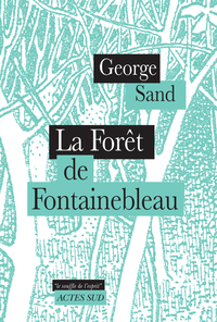 LA FORET DE FONTAINEBLEAU