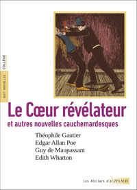 Le Coeur révélateur et autres nouvelles cauchemardesques