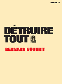 DETRUIRE TOUT