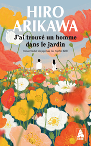 J'ai trouvé un homme dans le jardin