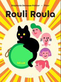 Rouli roula !