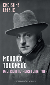 MAURICE TOURNEUR, REALISATEUR SANS FRONTIERE