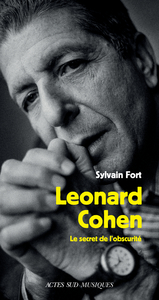 LEONARD COHEN - LE SECRET DE L'OBSCURITE