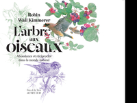 L'ARBRE AUX OISEAUX - ABONDANCE ET RECIPROCITE DANS LE MONDE NATUREL