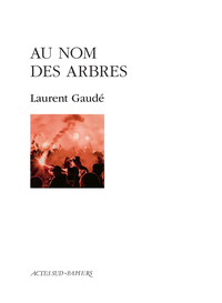 Au nom des arbres