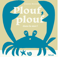 Plouf, plouf dans la mer