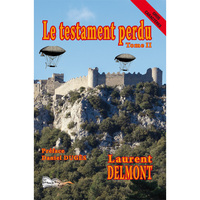 LE TESTAMENT PERDU TOME II