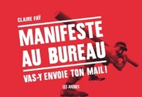 MANIFESTE AU BUREAU