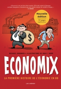 Economix : la première histoire de l'économie en BD (2e édition)