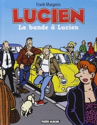 LUCIEN - TOME 11 - LA BANDE A LUCIEN