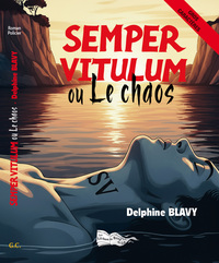 SEMPER VITULUM OU LE CHAOS GC