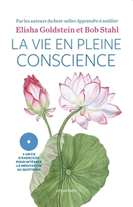 La Vie en pleine conscience (+CD)