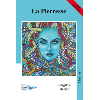 LA PIERRESSE