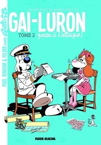 GAI-LURON - LES NOUVELLES AVENTURES - TOME 02