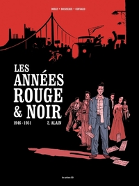 Les Années rouge et noir - tome 2 Alain