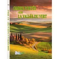 OMBRE PORTÉE SUR LA VALLÉE DU VERT