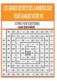 LES SECRETS DE LA NUMÉROLOGIE