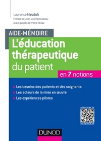 AIDE-MEMOIRE. L'EDUCATION THERAPEUTIQUE DU PATIENT - EN 7 NOTIONS