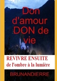 DON D'AMOUR, DON DE VIE