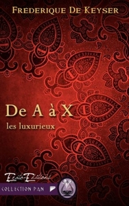 DE A A X - LES LUXURIEUX