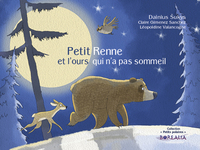 PETIT RENNE ET L'OURS QUI N'A PAS SOMMEIL