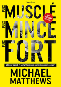 PLUS MUSCLE, PLUS MINCE, PLUS FORT