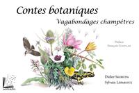 CONTES BOTANIQUES - VAGABONDAGES CHAMPETRES.