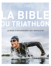 La bible du Triathlon