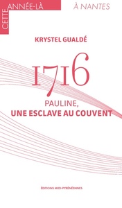 1716 Pauline Une esclave au couvent