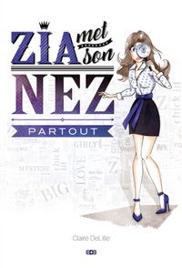 Zia met son nez partout