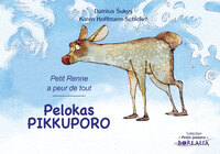 Pelokas PIKKUPORO / Petit Renne a peur de tout (bilingue finnois-français)