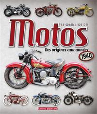 GRAND LIVRE DES MOTOS (LE)